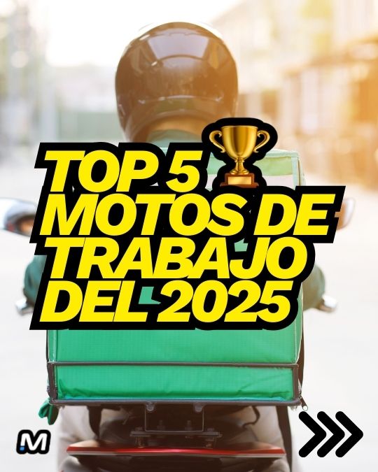 🔥TOP 5 motos de trabajo 2025: la #1 te va a sorprender